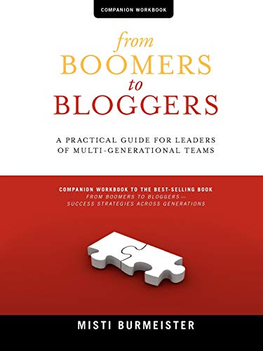 From Boomers to Bloggers: Workbook And Resources