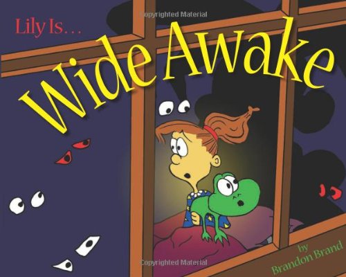 Lily Is... Wide Awake