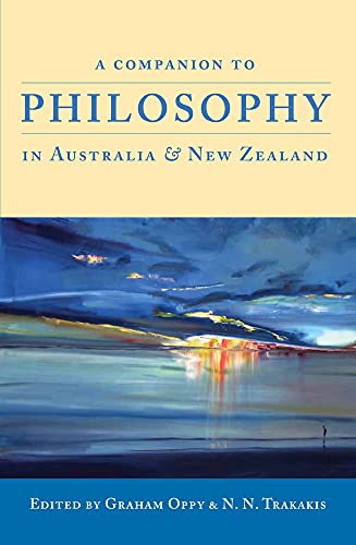 A Companion to Philosophy in Australia and New Zealand (First Edition)