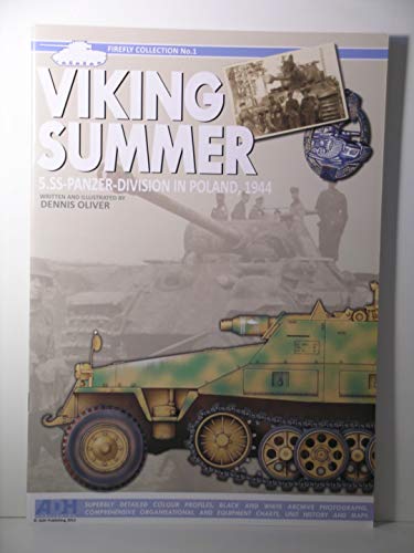 Viking Summer. 5.SS-Panzer-Division in Poland, 1944 (Firefly Collection Series, No.1)