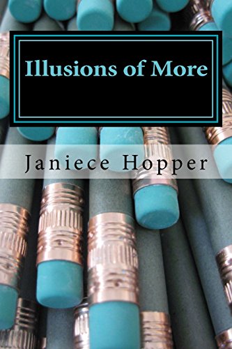 Illusions of More: A Novel
