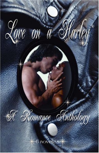 Love on a Harley: A Romance Anthology