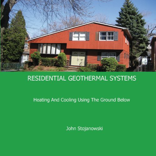 Residential Geothermal Systems: Heating And Cooling Using The Ground Below