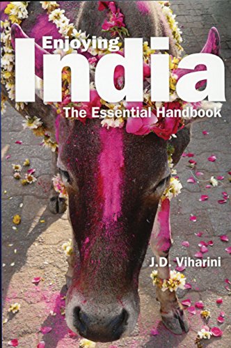 Enjoying India: The Essential Handbook