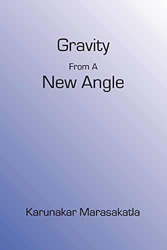 Gravity From A New Angle