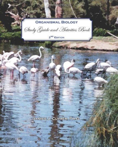 Organismal Biology Study Guide and Activities Book, 2nd Edition