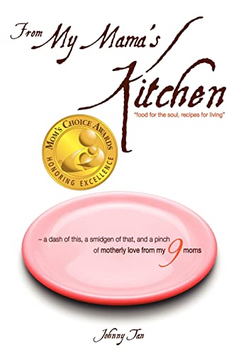 From My Mama's Kitchen: Food for the Soul, Recipes for Living