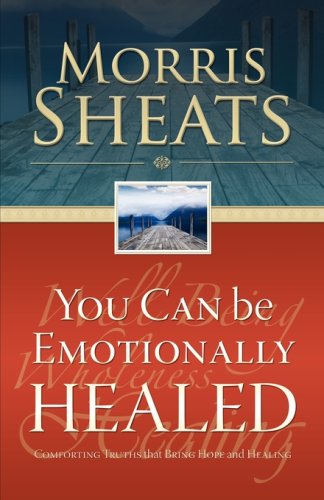 You Can Be Emotionally Healed
