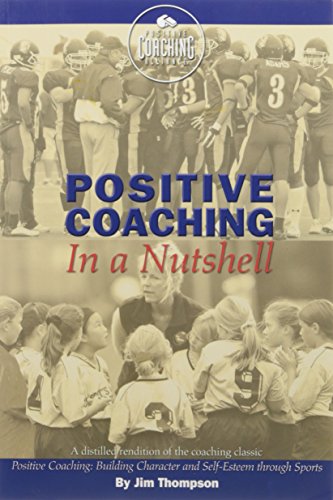 Positive Coaching in a Nutshell
