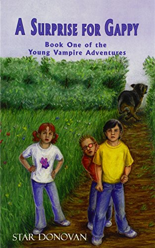A Surprise For Gappy (book One Of The Young Vampire Adventures)