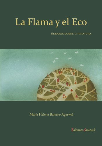 La flama y el eco (Spanish Edition)