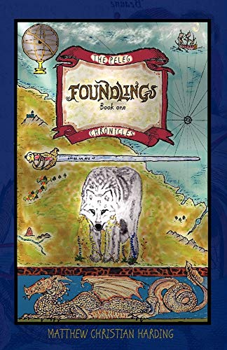 Foundlings: The Peleg Chronicles, book one