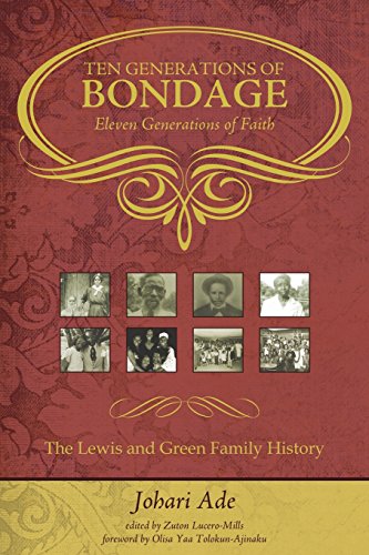 Ten Generations of Bondage: Eleven Generations of Faith
