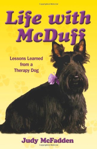 Life with McDuff: Lessons Learned from a Therapy Dog