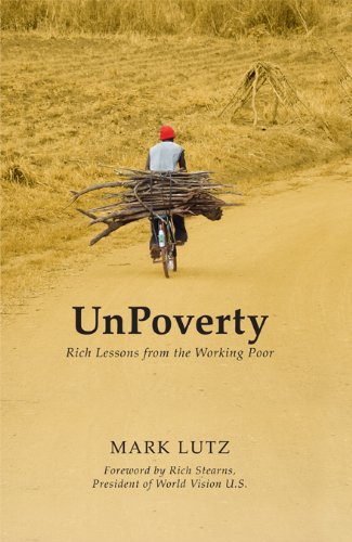 UnPoverty: Rich Lessons from the Working Poor
