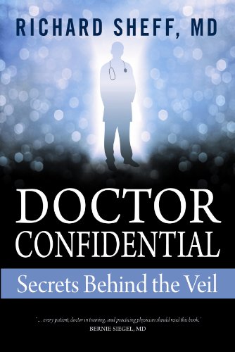 Doctor Confidential: Secrets Behind the Veil
