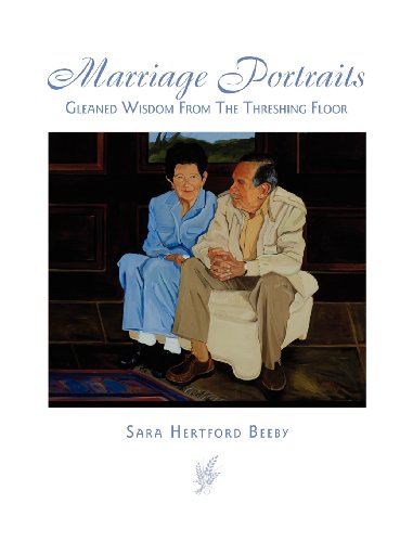 Marriage Portraits: Gleaned Wisdom From The Threshing Floor