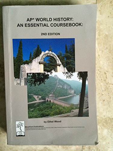 AP World History: An Essential Coursebook, 2nd Ed