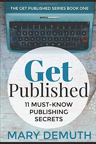 11 Secrets to Getting Published
