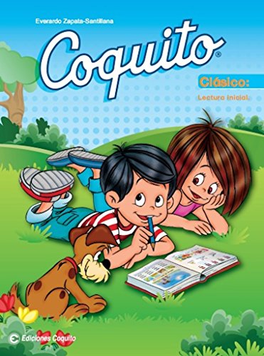 Coquito Clasico: Lectura Inicial /Initial Reading (Spanish Edition)