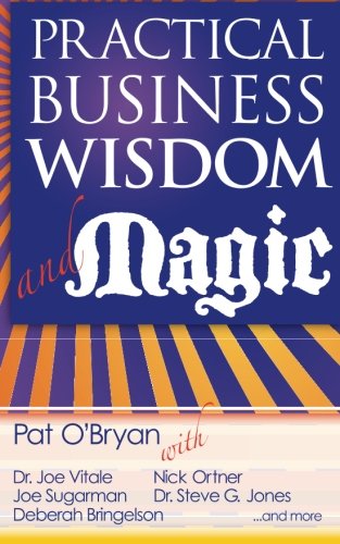 Practical Business Wisdom and Magic