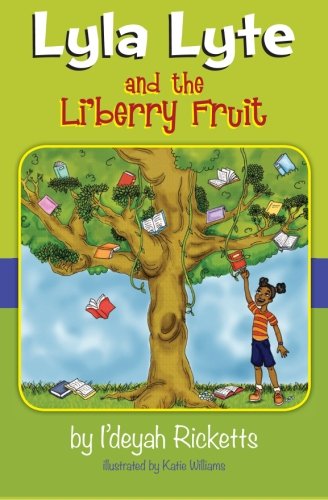 Lyla Lyte and the Li'berry Fruit