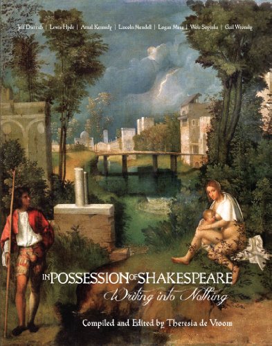In Possession of Shakespeare: Writing into Nothing