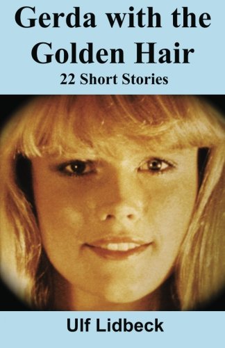 Gerda with the Golden Hair: 22 Short Stories