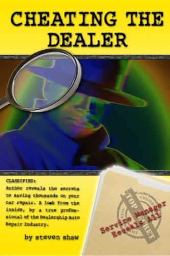 Cheating The Dealer: Service Manager Reveals All!