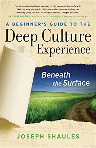 A Beginner's Guide to the Deep Culture Experience: Beneath the Surface