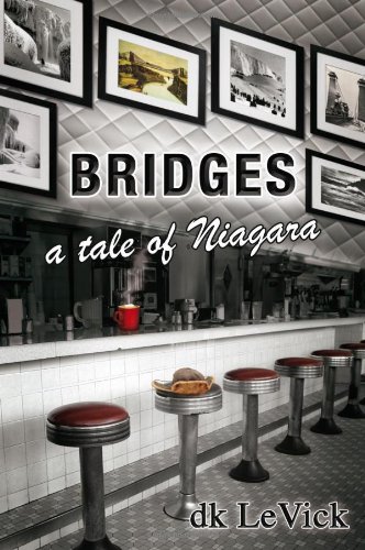Bridges - A tale of Niagara