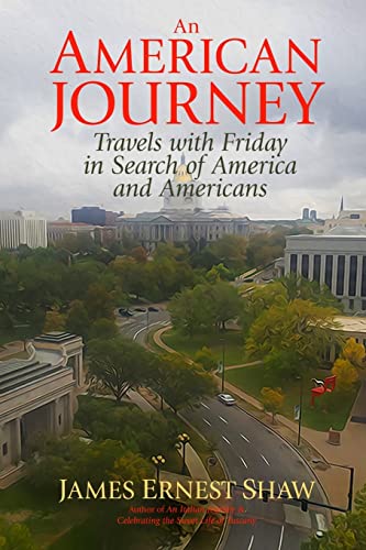 An American Journey: Travels With Friday in Search of America and Americans
