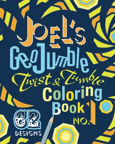 Joel's GeoJumble Twist & Tumble Coloring Book, No.1