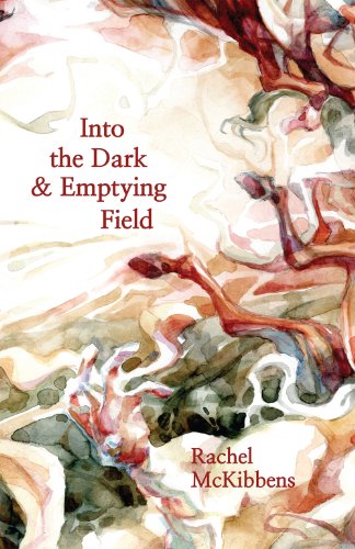Into the Dark & Emptying Field