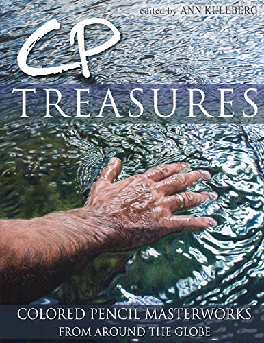 CP Treasures: Colored Pencil Masterworks from Around the Globe