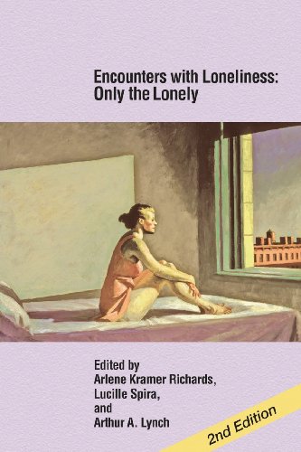 Encounters with Loneliness: Only the Lonely