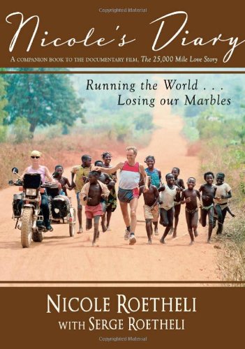 Nicole's Diary: Running the World... Losing Our Marbles