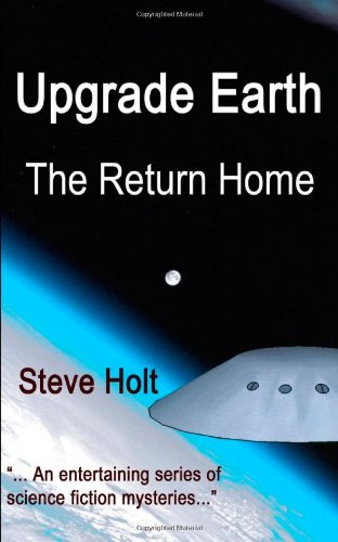 Upgrade Earth: The Return Home