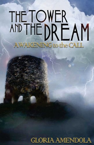 The Tower and the Dream: Awakening to the Call