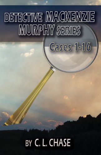 Detective MacKenzie Murphy Series: Cases 1-16