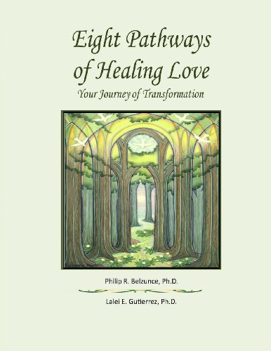 Eight Pathways of Healing Love: Your Journey of Transformation