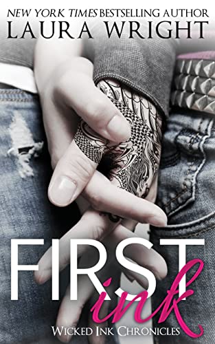 First Ink (Wicked Ink Chronicles, Band 1)