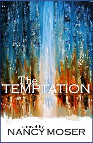 The Temptation (Mustard Seed Series, Band 3)