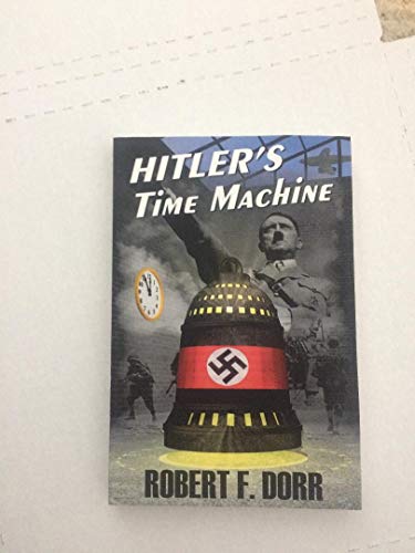 Hitler's Time Machine
