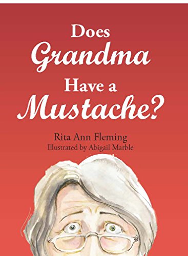 Does Grandma Have a Mustache?: 1