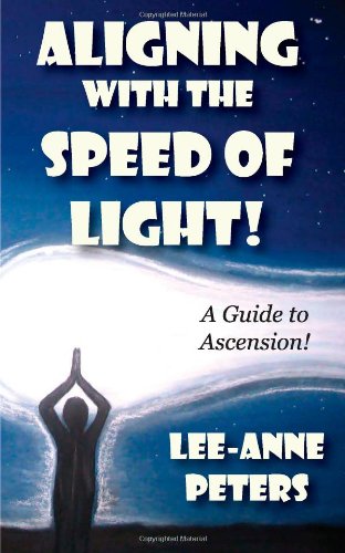 Aligning with the Speed of Light: A Guide to Ascension