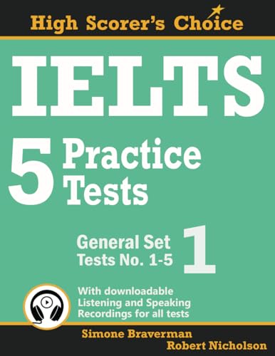IELTS 5 Practice Tests, General Set 1: Tests No. 1-5