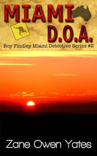 Miami D.O.A.: Roy Findley Miami Detective Series #2