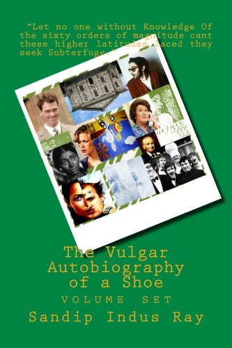 The Vulgar Autobiography of a Shoe: volume set