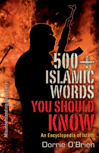 500+ Words You Should Know: An Encyclopedia of Islam